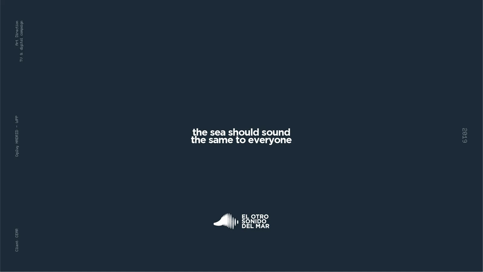 The sea should sound the same to everyone — Case film